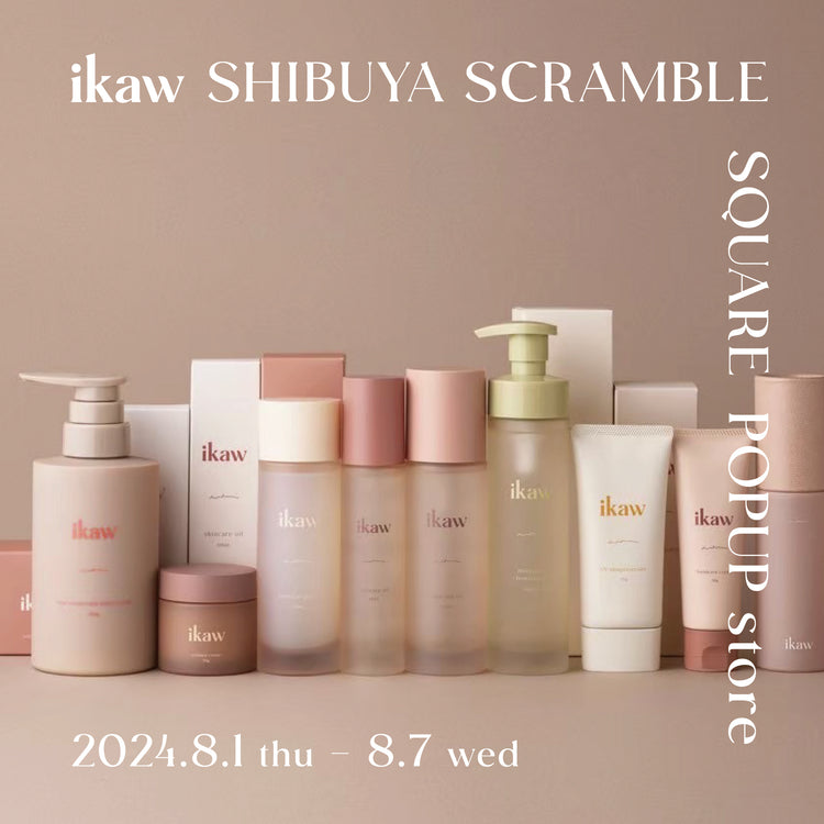 ikaw SHIBUYA SCRAMBLE SQUARE POPUP store
